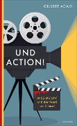 Cover-Bild zum Titel 'Und Action!' von 'Gilbert Adair'