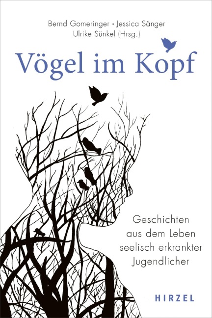 Vögel im Kopf - Bernd Gomeringer, Jessica Sänger, Ulrike Sünkel