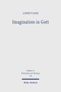 Cover-Bild zum Titel 'Imagination in Gott' von 'André Flimm'