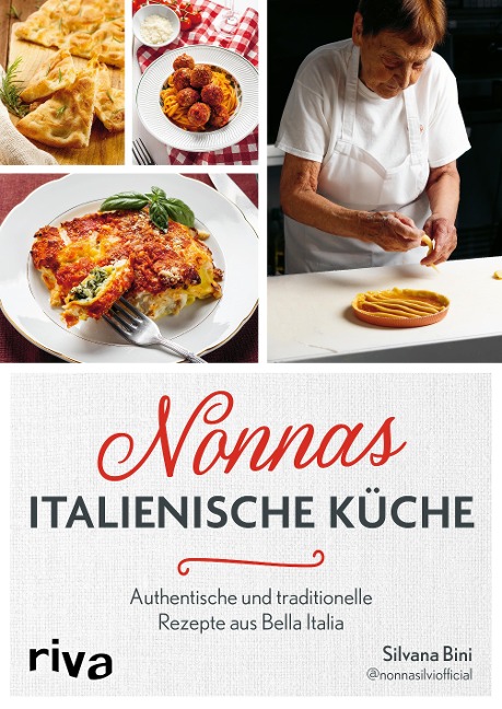 Nonnas italienische Küche - Silvana Bini, @Nonnasilviofficial