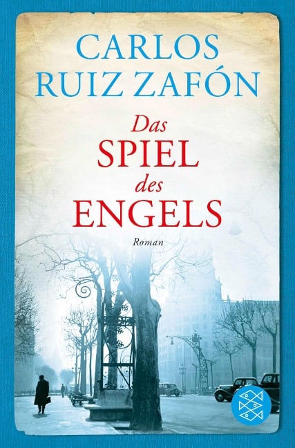 Das Spiel des Engels - Carlos Ruiz Zafón