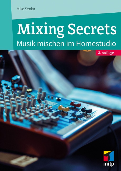 Mixing Secrets - Mike Senior