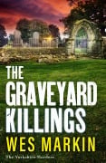 Cover-Bild zum Titel 'The Graveyard Killings' von 'Wes Markin'