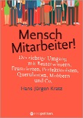 Cover-Bild zum Titel 'Mensch Mitarbeiter!' von 'Hans-Jürgen Kratz'
