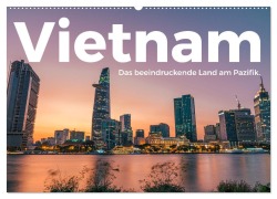 Cover-Bild zum Titel 'Vietnam - Das beeindruckende Land am Pazifik. (Wandkalender 2026 DIN A2 quer), CALVENDO Monatskalender' von 'M. Scott'