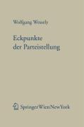 Cover-Bild zum Titel 'Eckpunkte der Parteistellung' von 'Wolfgang Wessely'