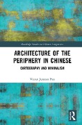 Cover-Bild zum Titel 'Architecture of the Periphery in Chinese' von 'Victor Pan'