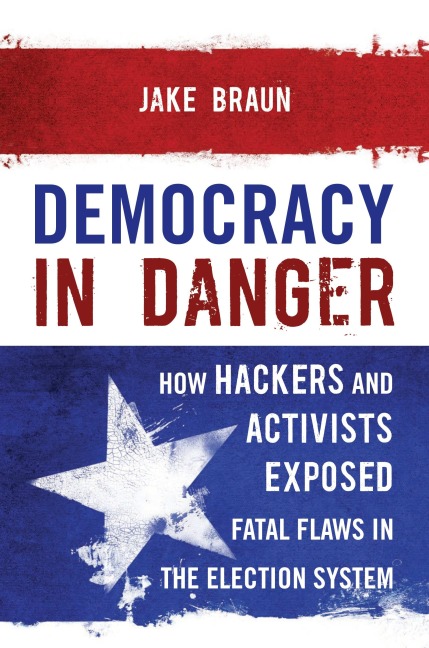 Democracy in Danger - Jake Braun