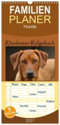 Cover-Bild zum Titel 'Familienplaner 2027 - Rhodesian Ridgeback Terminkalender mit 5 Spalten (Wandkalender, 21 x 45 cm) CALVENDO' von 'Anke van Wyk - www. germanpix. net'