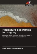 Cover-Bild zum Titel 'Mappatura geochimica in Uruguay' von 'José Maria Filippini Alba'