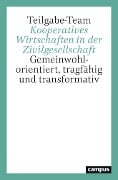 Cover-Bild zum Titel 'Kooperatives Wirtschaften in der Zivilgesellschaft' von 'Johannes Blome-Drees, Philipp Degens, Burghard Flieger, Greta Franke, Lukas Lapschieß'