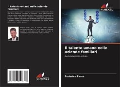 Il talento umano nelle aziende familiari - Federico Fares