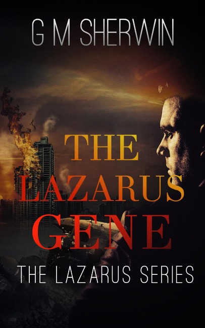 The Lazarus Gene - G M Sherwin