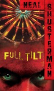 Full Tilt - Neal Shusterman