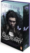 Quicksilver - Tochter des Silbers. Gefangener der Schatten - Callie Hart