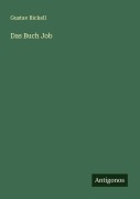 Cover-Bild zum Titel 'Das Buch Job' von 'Gustav Bickell'