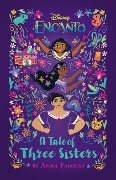 Cover-Bild zum Titel 'Encanto: A Tale of Three Sisters' von 'Anika Fajardo'
