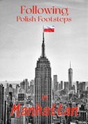 Cover-Bild zum Titel 'Following Polish Footsteps in Manhattan' von 'Polish Institute of Arts & Sciences of America'
