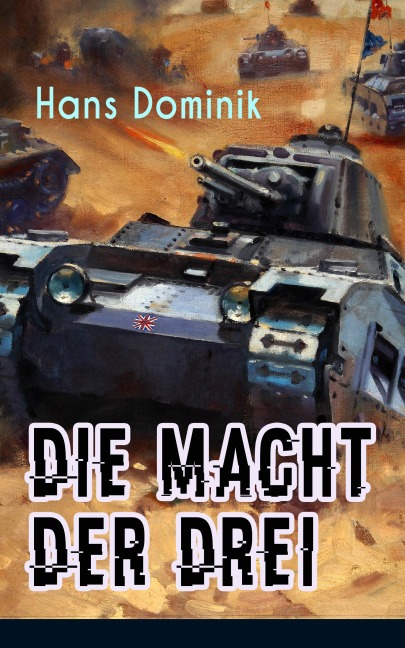 Die Macht der Drei - Hans Dominik
