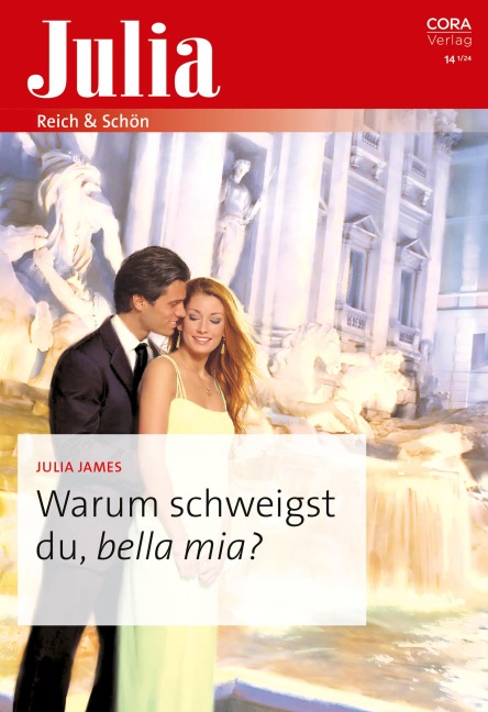 Warum schweigst du, bella mia? - Julia James