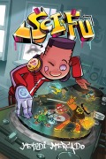 Cover-Bild zum Titel 'Sci-Fu Vol. 1' von 'Yehudi Mercado'