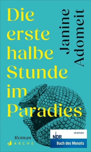 Die erste halbe Stunde im Paradies - Janine Adomeit