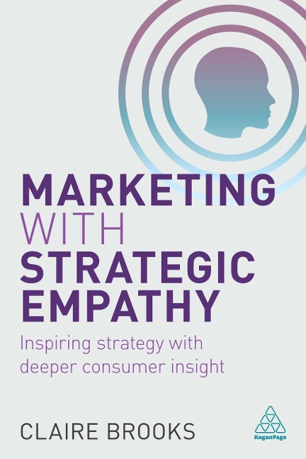 Marketing with Strategic Empathy - Claire Brooks