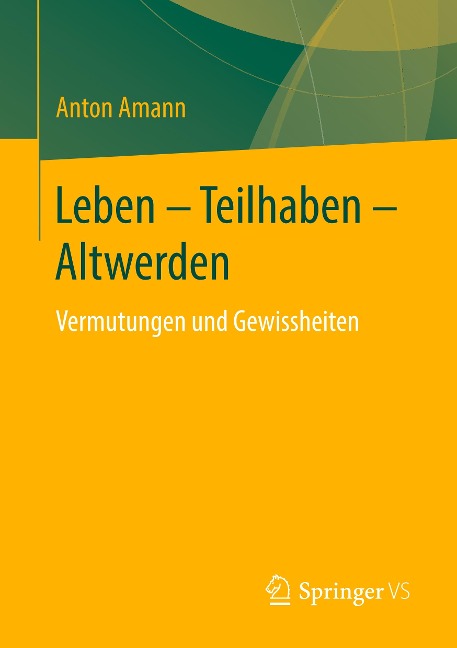 Leben - Teilhaben - Altwerden - Anton Amann