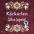 Cover-Bild zum Titel 'Körkarlen' von 'Selma Lagerlöf'