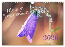 Cover-Bild zum Titel 'Blumen Träumchen (Wandkalender 2026 DIN A4 quer), CALVENDO Monatskalender' von 'M. F. W. M. F. W.'