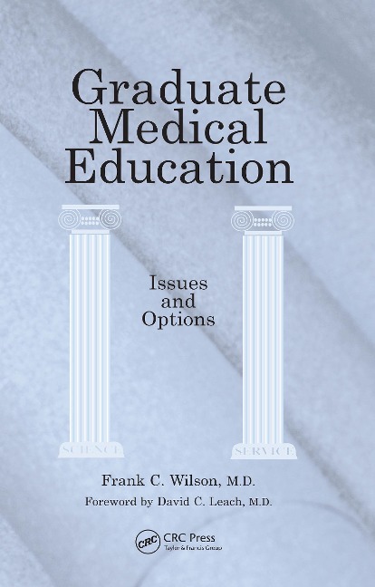 Graduate Medical Education - Frank C Wilson
