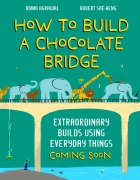 Cover-Bild zum Titel 'How to Build a Chocolate Bridge' von 'Roma Agrawal'