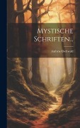 Cover-Bild zum Titel 'Mystische Schriften...' von 'Ambros Oschwald'