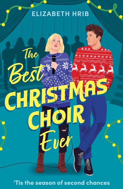 The Best Christmas Choir Ever - Elizabeth Hrib