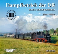 Cover-Bild zum Titel 'Dampfbetrieb der DR - Band 2' von 'Hans Müller'