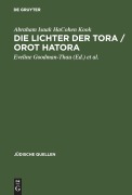 Cover-Bild zum Titel 'Die Lichter der Tora / Orot HaTora' von 'Abraham Isaak Hacohen Kook'