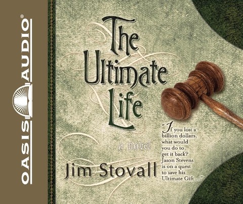 The Ultimate Life - Jim Stovall