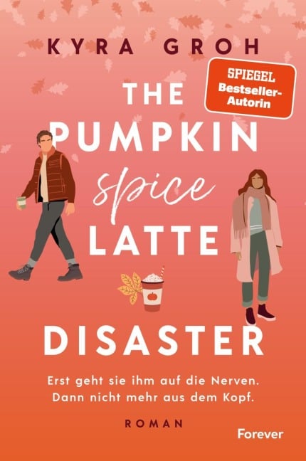 The Pumpkin Spice Latte Disaster - Kyra Groh