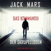 Cover-Bild zum Titel 'Das Kommando der Skrupellosen (Ein Troy Stark Thriller ¿ Buch #2)' von 'Jack Mars'