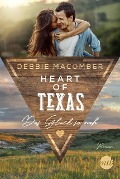 Heart of Texas - Das Glück so nah - Debbie Macomber