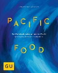 Pacific Food - Heidi Köster, Claus Hiltner