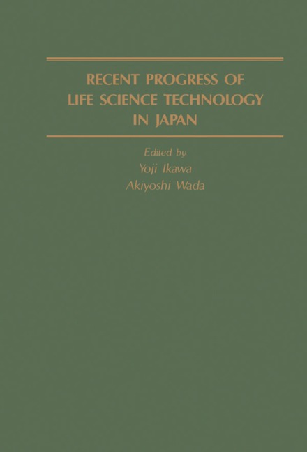 Recent Progress of Life Science Technology in Japan - 