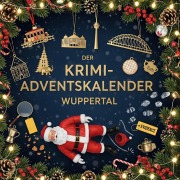 Cover-Bild zum Titel 'Der Krimi-Adventskalender Wuppertal' von 'Lina Hofmann'