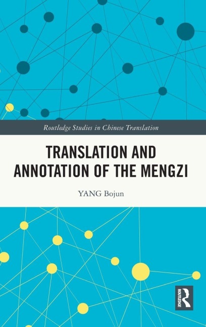 Translation and Annotation of the Mengzi - Yang Bojun