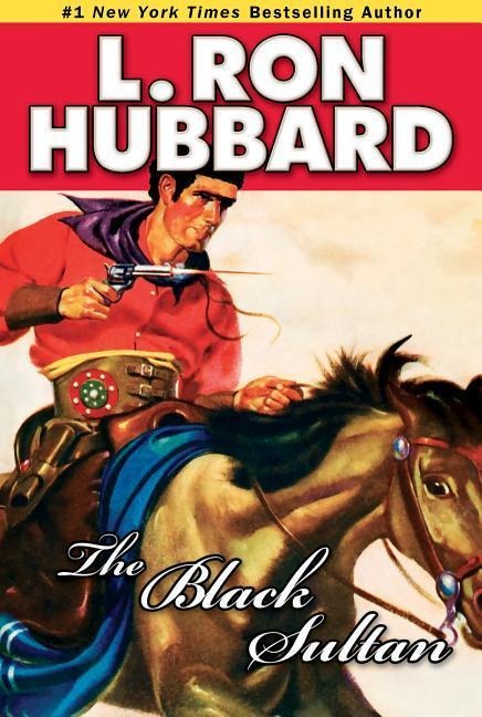 The Black Sultan - L Ron Hubbard