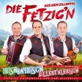 Cover-Bild zum Titel 'Irish,Bayrisch,Zillertalerisch' von 'Die Fetzig'n Aus Dem Zillertal'