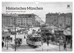 Cover-Bild zum Titel 'Historisches München - Mit der Tram durchs alte München (Wandkalender 2025 DIN A4 quer), CALVENDO Monatskalender' von 'Historisches. Muenchen Historisches. Muenchen'
