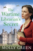 Cover-Bild zum Titel 'The Wartime Librarian's Secret' von 'Molly Green'