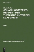 Cover-Bild zum Titel 'Johann Gottfried Herder - der Theologe unter den Klassikern' von 'Martin Keßler'