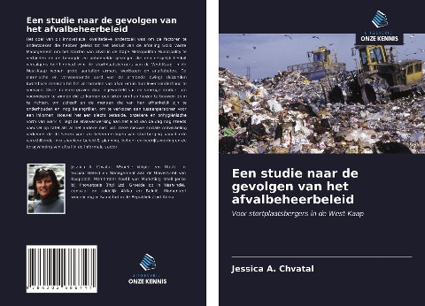Een studie naar de gevolgen van het afvalbeheerbeleid - Jessica A. Chvatal